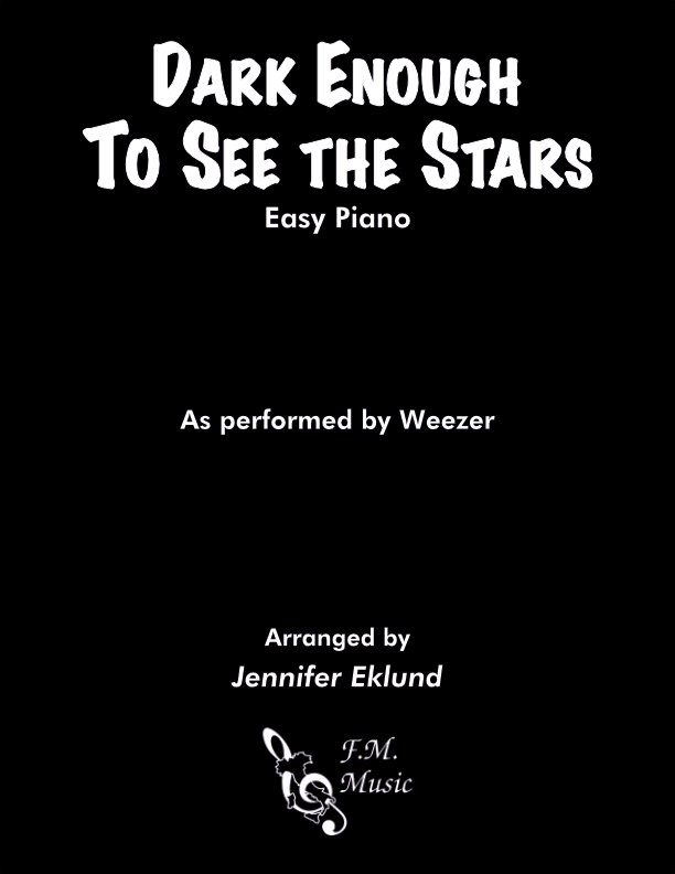 Dark Enough to See the Stars (Easy Piano)